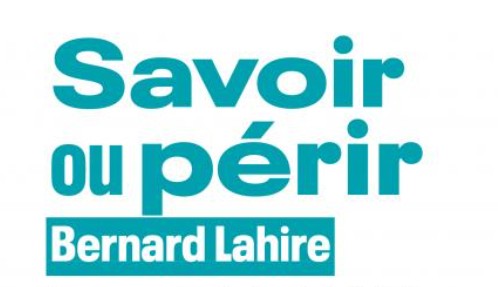 Couverture de l'essai de Bernard Lahire Savoir ou périr